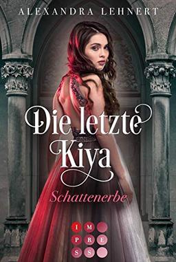 Die letzte Kiya 1: Schattenerbe: Bittersüße Vampir-Romantik (1)