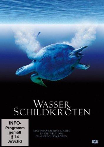 Wasserschildkröten - Eine phantstische Reise in die Welt der Wasserschildkröten