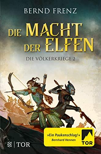 Die Macht der Elfen: Die Völkerkriege 2