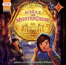 Schule der Meisterdiebe: Sprecher: NIco-Alexander Wilhelm. 2 MP3-CD. Laufzeit ca.520 Min.