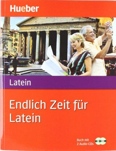 Endlich Zeit für Latein: Buch mit 2 Audio-CDs