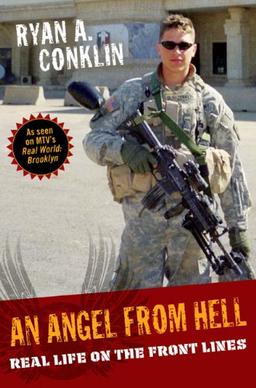 An Angel from Hell: Real Life on the Front Lines