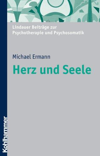 Herz und Seele: Lindauer Beiträge zur Pychotherapie und Psychosomatik (-- Nicht Angegeben --)