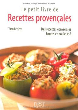 Le petit livre de recettes provençales : des recettes conviviales hautes en couleur !