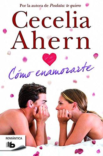 Como enamorarte/ How to Fall in Love (B DE BOLSILLO, Band 603001)