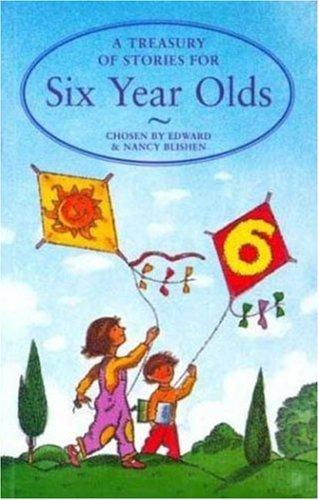 A Treasury of Stories for Six Year Olds