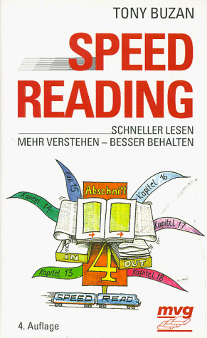 Speed Reading. Schneller lesen - mehr verstehen - besser behalten