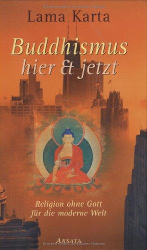 Buddhismus hier & jetzt