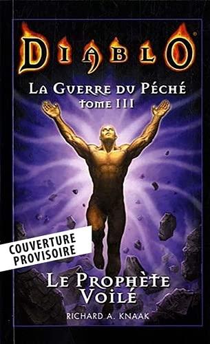 La guerre du péché. Vol. 3. Le prophète voilé