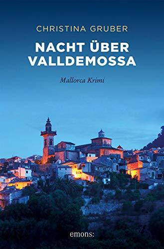 Nacht über Valldemossa: Mallorca Krimi