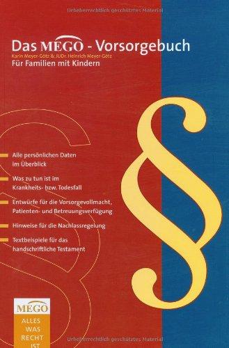 Das MEGO-Vorsorgebuch. Für Familien mit Kindern