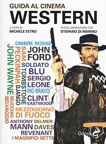 Guida al cinema western (Odoya library)