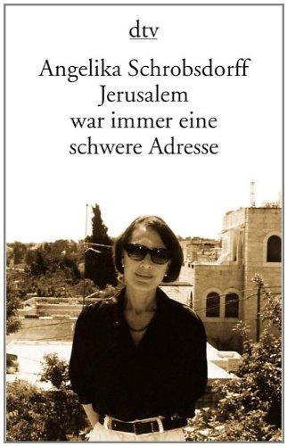 Jerusalem war immer eine schwere Adresse