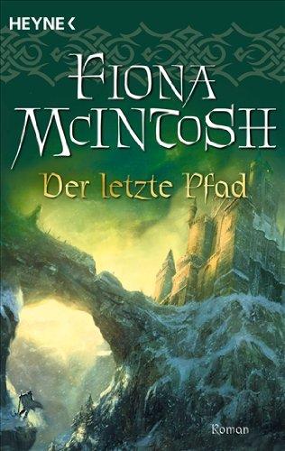 Der letzte Pfad: Roman