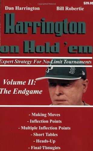 Harrington on Hold 'em: Expert Strategy for No-Limit Tournaments; Volume II: The Endgame: 2