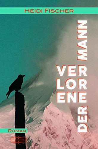 Der verlorene Mann: Roman