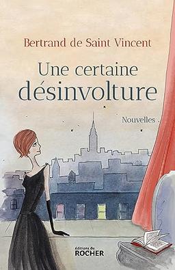 Une certaine désinvolture