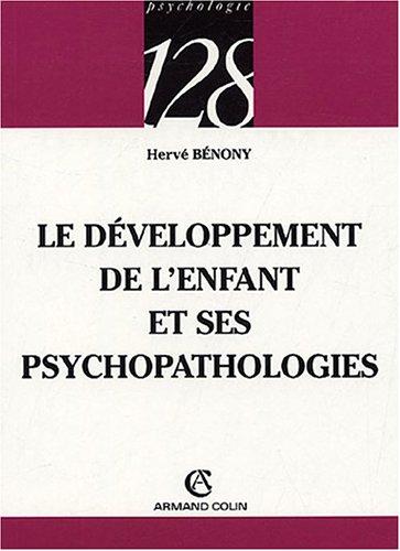 Le développement de l'enfant et ses psychopathologies