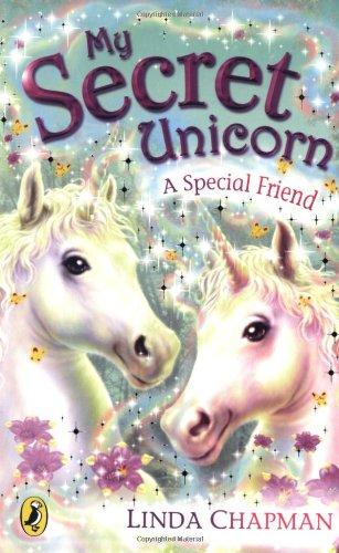 My Secret Unicorn: A Special Friend