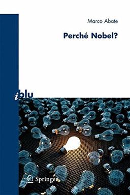 Perché Nobel? (I blu) (Italian Edition)