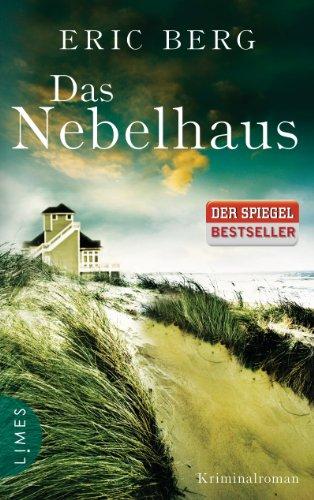 Das Nebelhaus: Roman