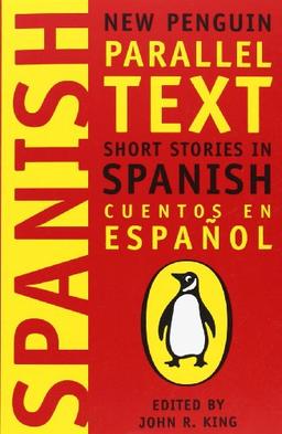 Short Stories in Spanish: New Penguin Parallel Texts