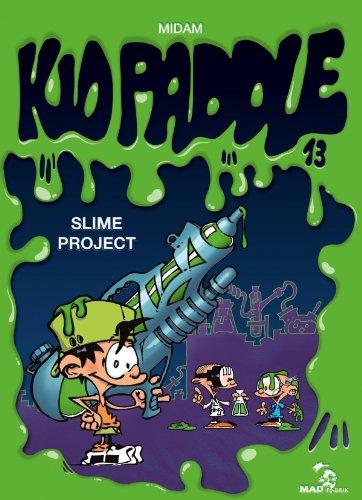 Kid Paddle. Vol. 13. Slime project