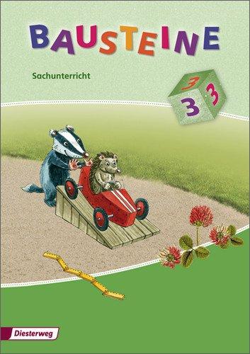 BAUSTEINE Sachunterricht - Ausgabe 2008 für Berlin, Brandenburg, Bremen, Hamburg, Hessen, Mecklenburg-Vorpommern, Rheinland Pfalz, Saarland, Schleswig-Holstein: Schülerband 3