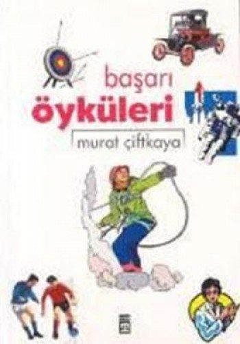 BAŞARI ÖYKÜLERİ