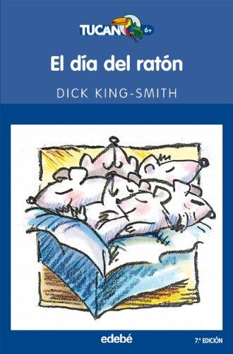 El día del ratón (TUCÁN AZUL, Band 20)