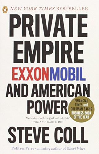 Private Empire: ExxonMobil and American Power