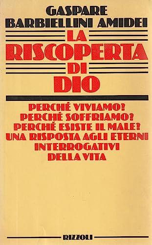 La riscoperta di Dio (Saggi italiani)