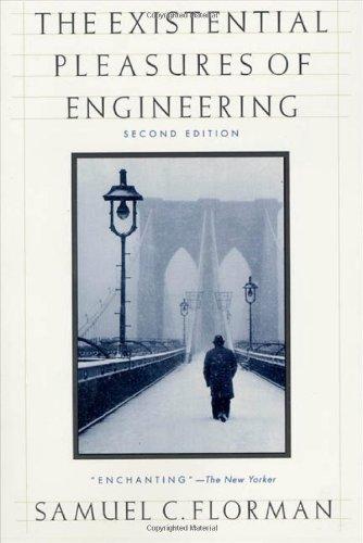 The Existential Pleasures of Engineering (Thomas Dunne Book)