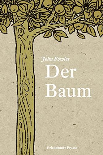 Der Baum (Friedenauer Presse Wolffs Broschur)