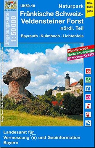 UK50-10 Naturpark Fränkische Schweiz-Veldensteiner Forst, nördl.Teil: Bayreuth, Kulmbach, Lichtenfels, Scheßlitz, Hollfeld, Waischenfeld, Weismain, ... Karte Freizeitkarte Wanderkarte)