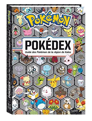 Pokémon : pokédex : guide des Pokémon de la région de Kalos