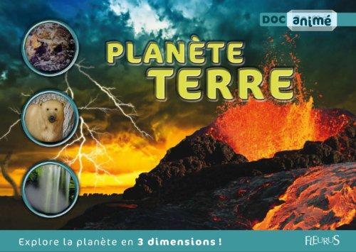 Planète Terre : explore la planète en 3 dimensions !