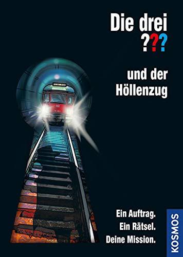 Die drei ??? und der Höllenzug: Ein Auftrag. Ein Rätsel. Deine Mission.