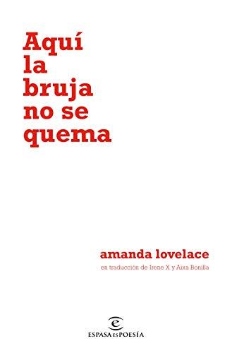 Aquí la bruja no se quema (ESPASAesPOESÍA)