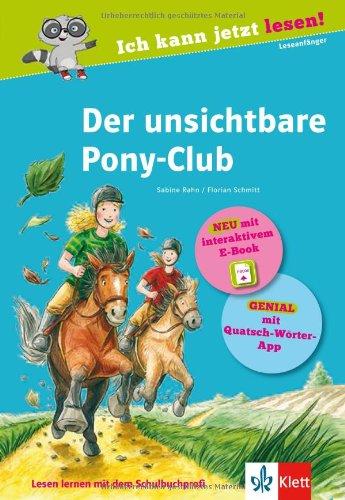 Der unsichtbare Pony-Club: Buch mit interaktivem E-Book und App