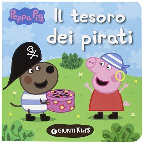 Il tesoro dei pirati. Peppa Pig