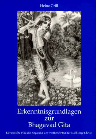 Erkenntnisgrundlagen zur Bhagavad Gita