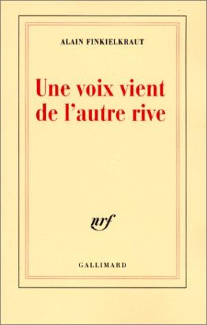 Une voix vient de l'autre rive