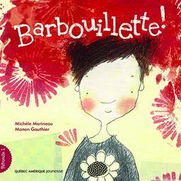 Barbouillette! (Pétronille, 1)