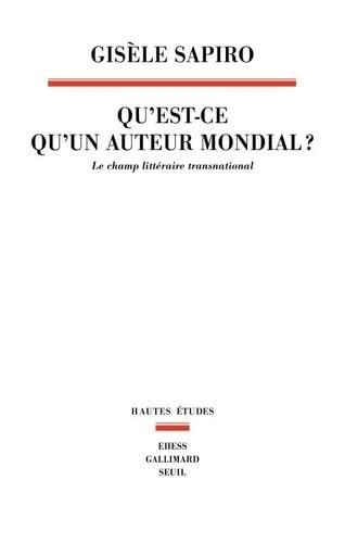 Qu’est-ce qu’un auteur mondial ? : le champ littéraire transnational