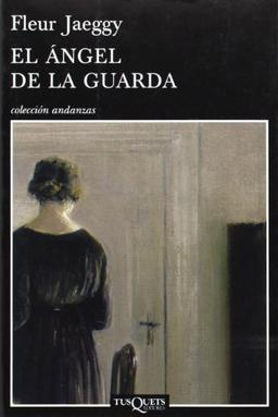 El ángel de la guarda (Andanzas, Band 712)