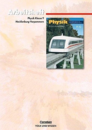 Physik - Ausgabe Volk und Wissen - Regionale Schule Mecklenburg-Vorpommern - Neubearbeitung: 9. Schuljahr - Arbeitsheft