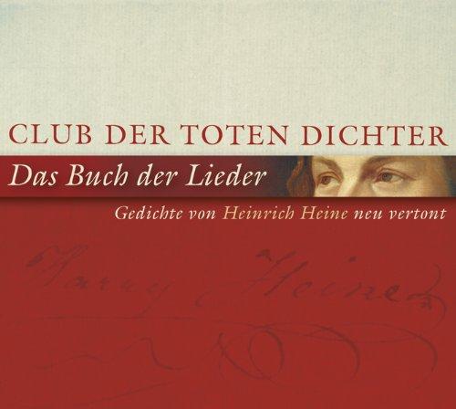 Das Buch der Lieder-Gedichte Von Heine Neu Vertont