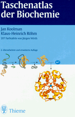 Taschenatlas der Biochemie (2. überarbeitete und erweiterte Auflage)