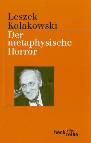 Der metaphysische Horror